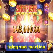 telegram martina